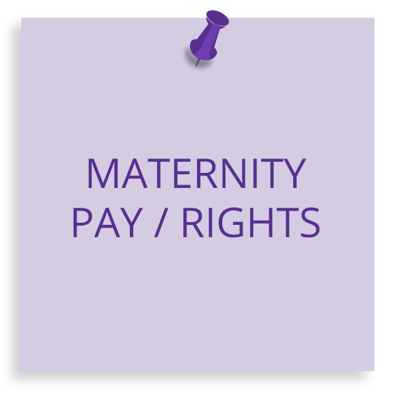 Maternity Pay / Rights
